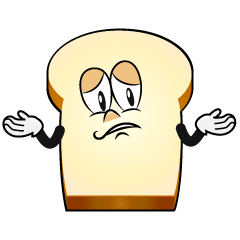 Troubled Bread